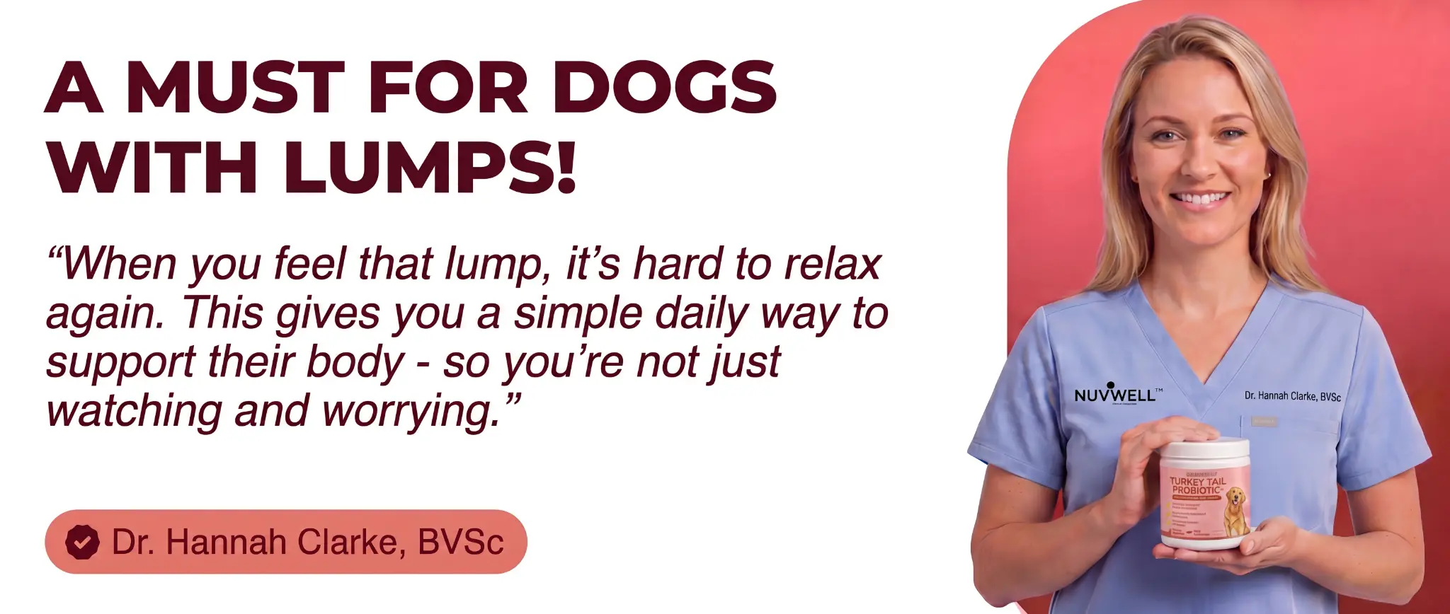 Dr. Hannah Clarke, BVSc — A Must For Dogs With Lumps